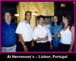 The gang at Hennessey's - Lisbon, 
PORTUGAL