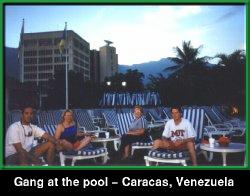The Gang at the Pool - Caracas, Venezuela